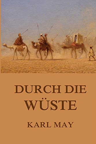 Durch die Wüste: Neue Deutsche Rechtschreibung