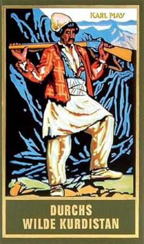 Durchs wilde Kurdistan: Reiseerzählung, Band 2 der Gesammelten Werke (Gesammelte Werke als Taschbücher) (Gesammelte Werke als Taschenbücher) (Gesammelte Werke als Taschenbuch)