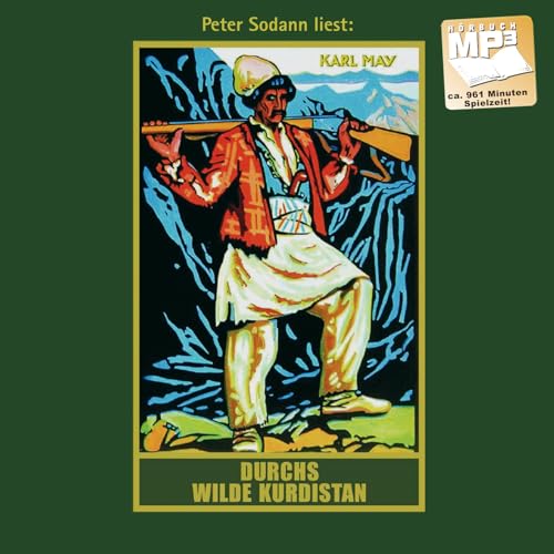 Durchs wilde Kurdistan: mp3-Hörbuch, Band 2 der Gesammelten Werke (Karl Mays Gesammelte Werke, Band 2) von Wildschuetz