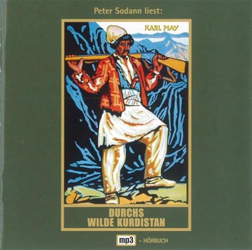 Durchs wilde Kurdistan: mp3-Hörbuch, Band 2 der Gesammelten Werke (Karl Mays Gesammelte Werke, Band 2)