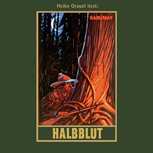Halbblut: mp3-Hörbuch, Band 38 der Gesammelten Werke (Karl Mays Gesammelte Werke, Band 38)