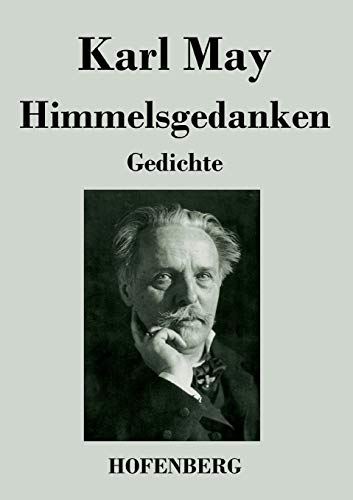 Himmelsgedanken: Gedichte Himmelsgedanken: Gedichte