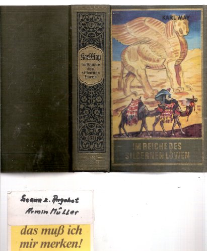 Im Reiche des silbernen Löwen, Band 28 der Gesammelten Werke: Roman (Die Schatten des Ahriman I) Band 28 der Gesammelten Werke (Karl Mays Gesammelte Werke)