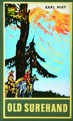 Old Surehand II. Reiseerzählung von Karl-May-Verlag