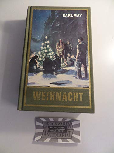 Weihnacht, Band 24 der Gesammelten Werke von Karl-May-Verlag