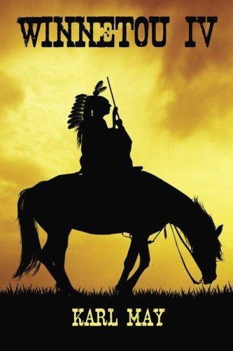 Winnetou 4: Neue deutsche Rechtschreibung Winnetou 4: Neue deutsche Rechtschreibung von Jazzybee Verlag
