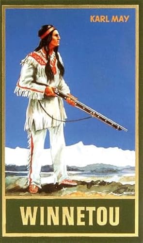 Winnetou. Erster Band: Reiseerzählung, Band 7 der Gesammelten Werke (Gesammelte Werke als Taschbücher) (Gesammelte Werke als Taschenbücher) (Gesammelte Werke als Taschenbuch)