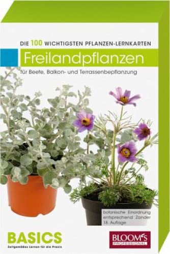 Freilandpflanzen: Die 100 wichtigsten Pflanzen-Lernkarten von Blooms GmbH
