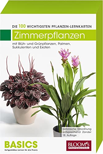 Zimmerpflanzen: Die 100 wichtigsten Pflanzen-Lernkarten von Blooms GmbH