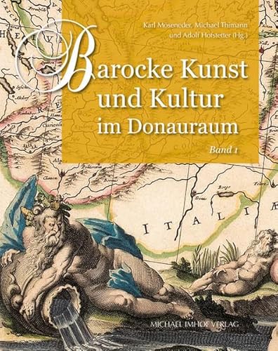 Barocke Kunst und Kultur im Donauraum: Band 1 und Band 2