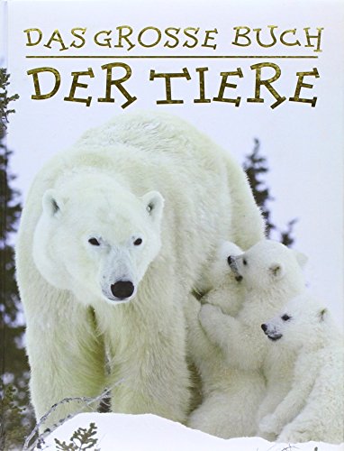 Wissen - Das grosse Buch der Tiere