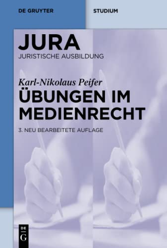 Übungen im Medienrecht (De Gruyter Studium) von de Gruyter