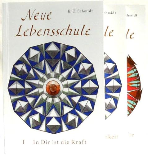 Neue Lebensschule: Band I, II, und III