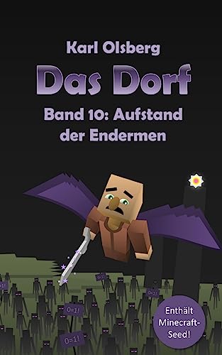 Das Dorf Band 10: Aufstand der Endermen Das Dorf Band 10: Aufstand der Endermen von CREATESPACE
