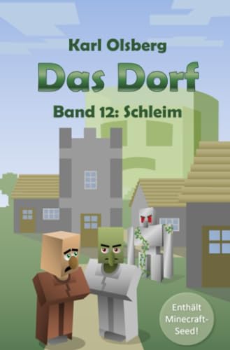 Das Dorf Band 12: Schleim Das Dorf Band 12: Schleim