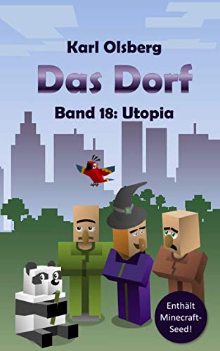 Das Dorf Band 18: Utopia Das Dorf Band 18: Utopia