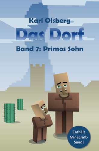 Das Dorf Band 7: Primos Sohn von epubli GmbH