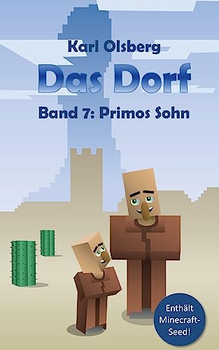 Das Dorf Band 7: Primos Sohn von Createspace Independent Publishing Platform