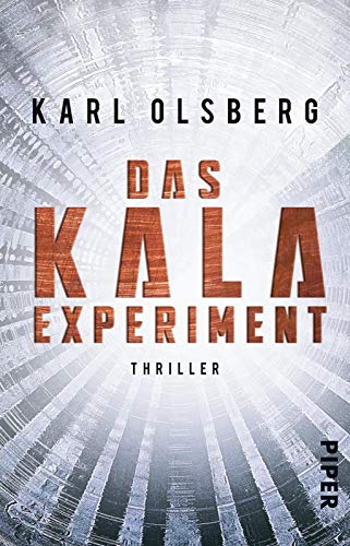 Das KALA-Experiment: Thriller