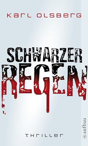 Schwarzer Regen: Thriller Schwarzer Regen: Thriller