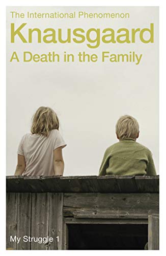 A Death in the Family: My Struggle Book 1 (My Struggle, 1) von Vintage