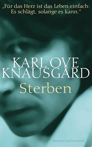 Sterben: Roman (Das autobiographische Projekt, Band 1) von Luchterhand Literaturvlg.