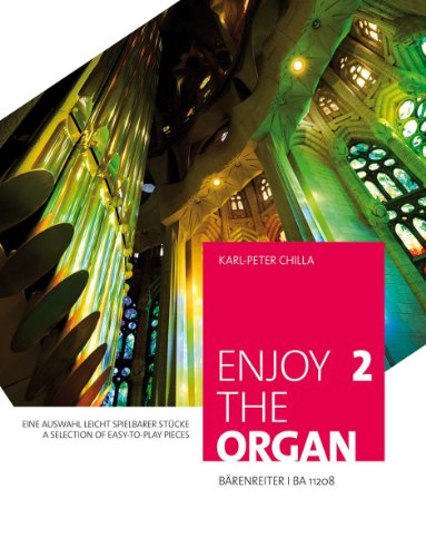 Enjoy the organ 2: Eine Auswahl leicht spielbarer Stücke