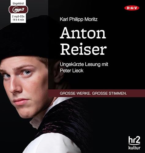 Anton Reiser: Ungekürzte Lesung (2 mp3-CDs)