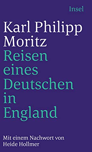 Reisen eines Deutschen in England im Jahr 1782: . (insel taschenbuch) von Insel Verlag