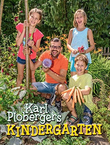 Karl Plobergers Kindergarten von Herramhof Verlag