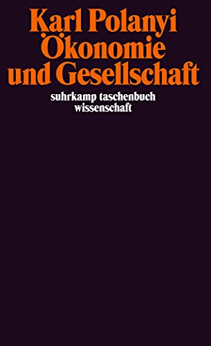 Ökonomie und Gesellschaft: Mit einer Einleitung von S.C. Humphreys. Übersetzt von Heinrich Jelinek (suhrkamp taschenbuch wissenschaft)