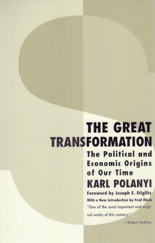 The Great Transformation: The Political and Economic Origins of Our Time von Beacon Press