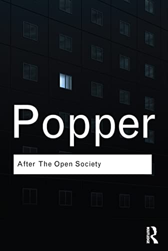 After The Open Society: Selected Social and Political Writings (Routledge Classics) von Routledge