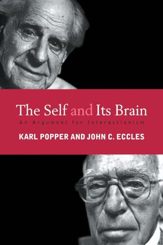 The Self and Its Brain: An Argument for Interactionism von Routledge