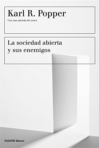 La sociedad abierta y sus enemigos: Con una adenda del autor (Básica)