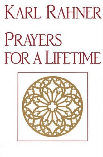 Prayers for a Lifetime Prayers for a Lifetime von Crossroad Publishing Company