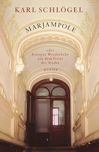 Marjampole: oder Europas Wiederkehr aus dem Geist der Städte