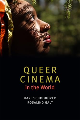 Queer Cinema in the World von Duke University Press