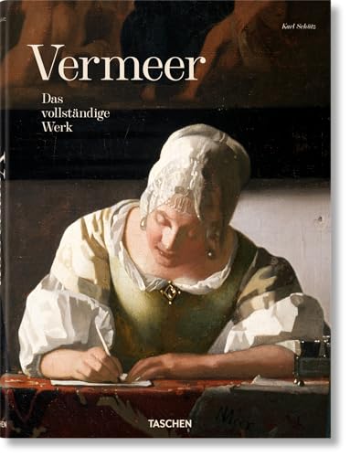 Vermeer. Das vollständige Werk Vermeer. Das vollständige Werk