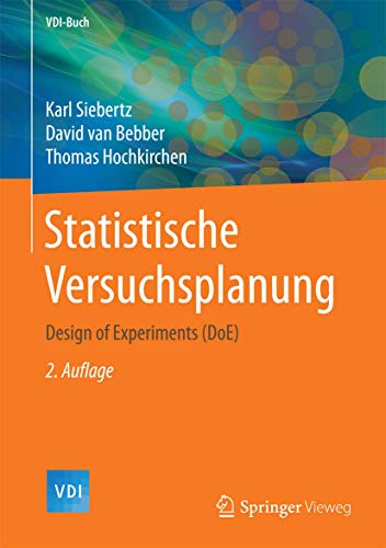 Statistische Versuchsplanung: Design of Experiments (DoE) (VDI-Buch) von Springer Vieweg