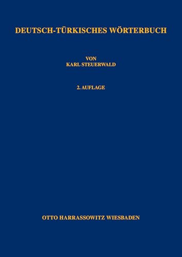 Deutsch-Türkisches Wörterbuch /Almanca-Türkçe Sözlük Deutsch-Türkisches Wörterbuch /Almanca-Türkçe Sözlük von Harrassowitz Verlag