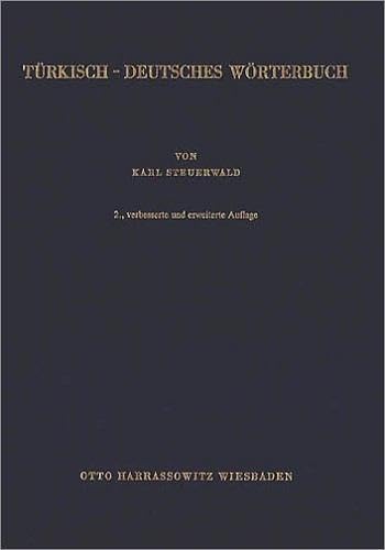 Türkisch-Deutsches Wörterbuch /Türkçe-Almanca Sözlük: 100 000 Wörter