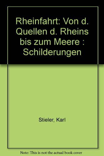 Rheinfahrt. Von den Quellen des Rheins bis zum Meere von Vincentz Network GmbH & C