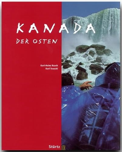KANADA - Der Osten - Original LOOK-Stürtz-Großformatbildband mit über 220 Farbabbildungen