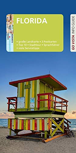 GO VISTA: Reiseführer Florida: Mit Faltkarte und 3 Postkarten (Go Vista Info Guide) von Vista Point Verlag GmbH