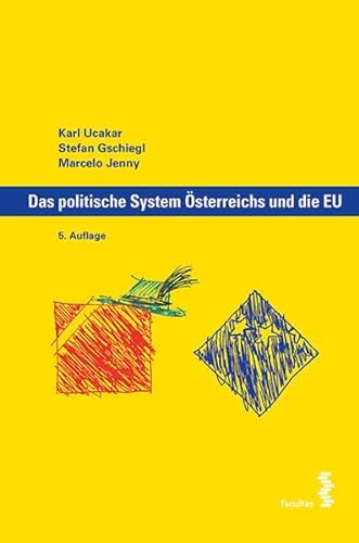 Das politische System Österreichs und die EU von facultas.wuv Universitts