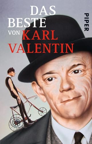 Das Beste von Karl Valentin von Piper Verlag GmbH