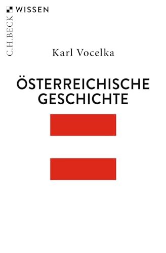 Österreichische Geschichte (Beck'sche Reihe)