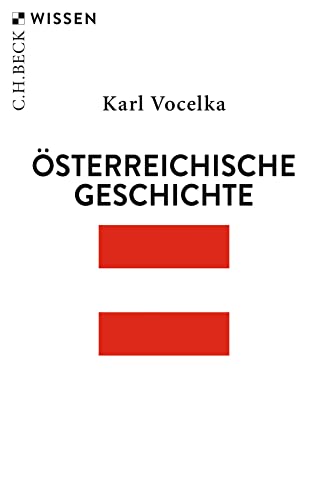 Österreichische Geschichte (Beck'sche Reihe) von Beck C. H.
