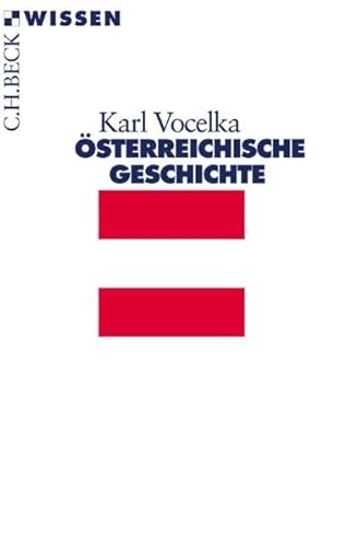 Österreichische Geschichte (Beck'sche Reihe)